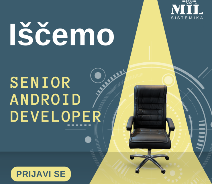 Pridruži se nam kot Senior Android razvijalec!